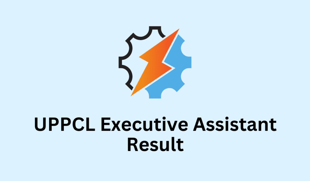 UPPCL Executive Assistant (EA) 2022 Result / यूपीपीसीएल एग्जीक्यूटिव असिस्टेंट रिजल्ट 2023, यहां से करें चेक 2 image 122