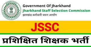 Read more about the article Jharkhand JSSC Post Graduate Teacher PGTTCE 2023, Apply Online for 3120 Post / जेएसएससी पीजीटी शिक्षक रिक्ति 2023