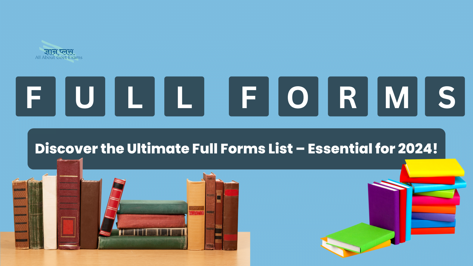 Discover the Ultimate Full Forms List - Essential for 2024! Stay ...