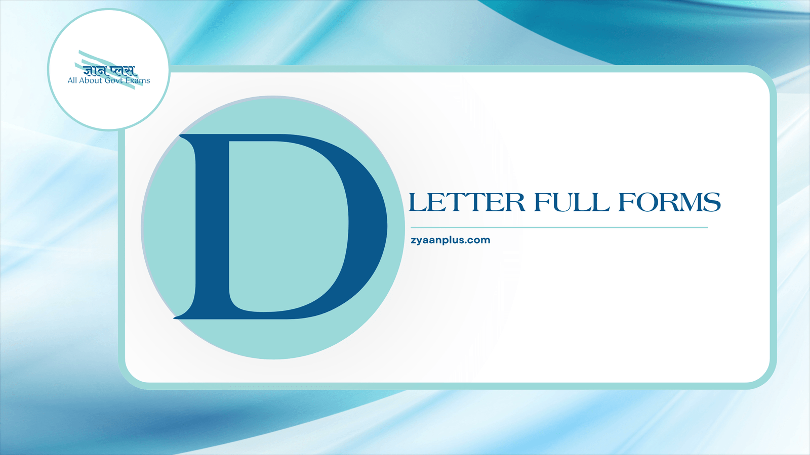 Read more about the article D Full Forms: Detailed List of Full Forms & Acronyms Starting with ‘D’ | Data, Defense, Development & More