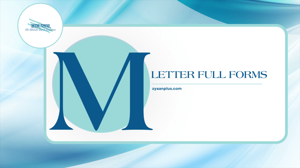 M Full Forms: Must-Know Full Forms & Acronyms Starting with 'M' | Marketing, Medicine, Management & More 2 M Full Forms