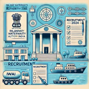 IWAI Recruitment 2024: Inland Waterways IWAI Various Posts Recruitment 2024: Apply Now for Exciting Government Jobs 2 IWAI Recruitment 2024